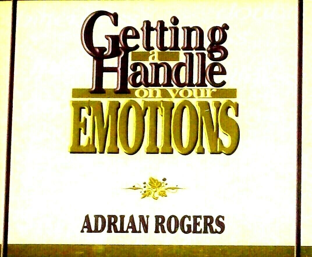 Adrian Rogers *getting Handle On Your Emotions 4 Cds 8 Teachings 1998*